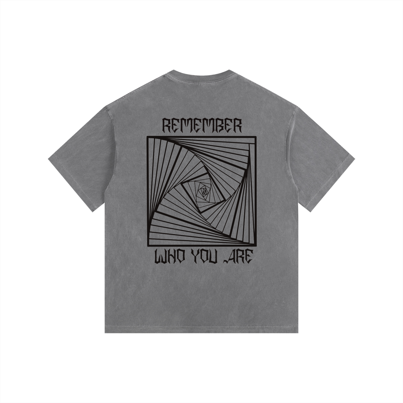 REMBEMBER WHO YOU ARE OVERSIZED T-SHIRT